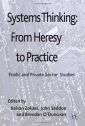 book Systems Thinking: From Heresy to Practice: Public and Private Sector Studies