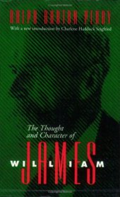 book The Thought and Character of William James