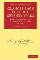 book Glances Back Through Seventy Years: Autobiographical and Other Reminiscences