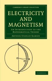 book Electricity and Magnetism: An Introduction to the Mathematical Theory