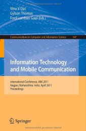 book Information Technology and Mobile Communication: International Conference, AIM 2011, Nagpur, Maharashtra, India, April 21-22, 2011. Proceedings