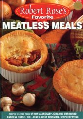 book Meatless Meals (Robert Rose's Favorite)