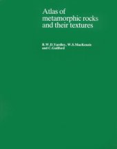 book Atlas of Metamorphic Rocks and Their Textures