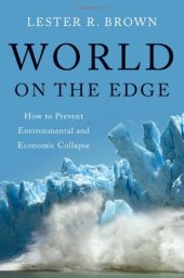 book World on the Edge: How to Prevent Environmental and Economic Collapse