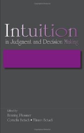 book Intuition in Judgment and Decision Making