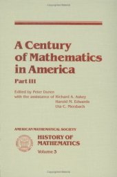 book A Century of mathematics in America (History of Mathematics, Vol 3)