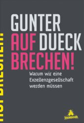 book Aufbrechen! Warum wir eine Exzellenzgesellschaft werden müssen