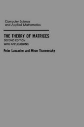 book The Theory of Matrices, Second Edition: With Applications (Computer Science and Scientific Computing)