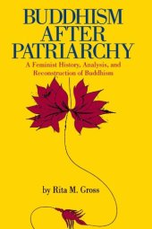 book Buddhism After Patriarchy: A Feminist History, Analysis, and Reconstruction of Buddhism