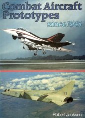 book Combat Aircraft Prototypes Since 1945