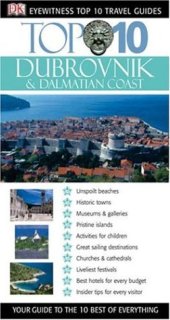 book Top 10 Dubrovnik & Dalmatian Coast (Eyewitness Top 10 Travel Guides)