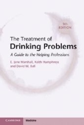 book The Treatment of Drinking Problems: A Guide to the Helping Professions