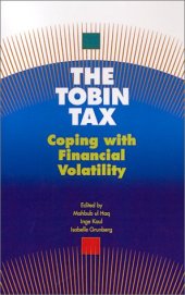 book The Tobin Tax: Coping with Financial Volatility