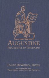 book Augustine: from rhetor to theologian