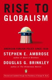 book Rise to Globalism: American Foreign Policy Since 1938, Ninth Revised Edition