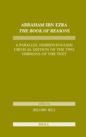 book Abraham Ibn Ezra. The Book of Reasons: A Parallel Hebrew-English Critical Edition of the Two Versions of the Text