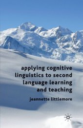 book Applying Cognitive Linguistics to Second Language Learning and Teaching