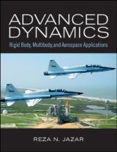 book Advanced Dynamics: Rigid Body, Multibody, and Aerospace Applications