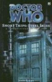 book Doctor Who Short Trips: Steel Skies (Big Finish Short Trips)