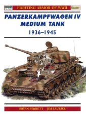 book Osprey Fighting Armor of WWII Panzerkampfwagen IV Medium Tank 1936-1945