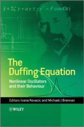 book The Duffing Equation: Nonlinear Oscillators and Their Behaviour