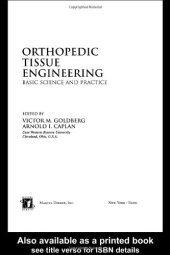 book Orthopedic Tissue Engineering: Basic Science and Practice