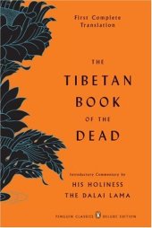 book The Tibetan Book of the Dead: First Complete Translation (Penguin Classics Deluxe Edition)