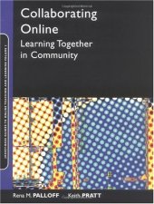 book Collaborating Online: Learning Together in Community (Jossey-Bass Guides to Online Teaching and Learning)