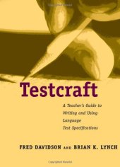 book Testcraft: A Teacher s Guide to Writing and Using Language Test Specifications