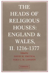 book The Heads of Religious Houses: England and Wales, II. 1216-1377