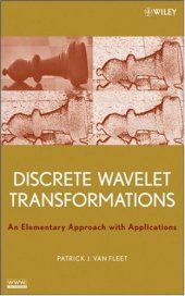 book Discrete Wavelet Transformations: An Elementary Approach with Applications