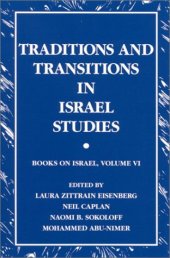 book Traditions and Transitions in Israel Studies (Books on Israel, V. 6)