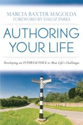 book Authoring Your Life: Developing an Internal Voice to Navigate Life's Challenges