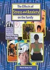 book The Effects of Stress and Anxiety on the Family (Focus on Family Matters)