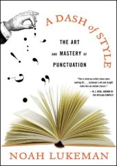 book A Dash of Style: The Art and Mastery of Punctuation