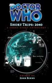 book Doctor Who Short Trips: 2040 (Big Finish Short Trips)