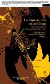 book La universidad en conflicto. Capturas y fugas en el mercado global del saber.