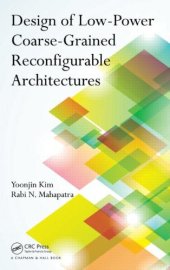 book Design of Low-Power Coarse-Grained Reconfigurable Architectures