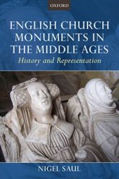 book English Church Monuments in the Middle Ages: History and Representation