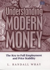 book Understanding Modern Money:The Key to Full Employment and Price Stability