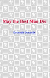 book May the Best Man Die (Carnegie Kincaid, Book 3)