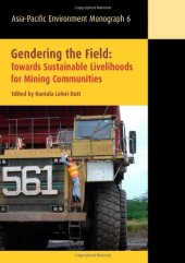 book Gendering the field : towards sustainable livelihoods for mining in mining communities