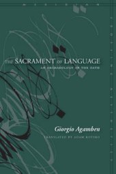 book The Sacrament of Language: An Archaeology of the Oath (Meridian: Crossing Aesthetics)