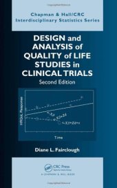 book Design and Analysis of Quality of Life Studies in Clinical Trials, Second Edition (Chapman & Hall CRC Interdisciplinary Statistics)