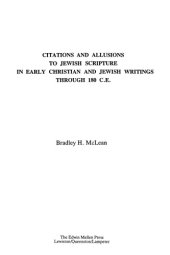 book Citations and Allusions to Jewish Scripture in Early Christian and Jewish Writings through 180 C.E.