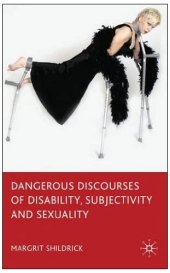 book Dangerous Discourses of Disability, Subjectivity and Sexuality