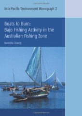 book Boats to burn: Bajo fishing activity in the Australian fishing zone