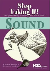 book Sound: Stop Faking It!  Finally Understanding Science So You Can Teach It