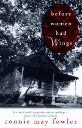 book Before Women Had Wings (Ballantine Reader's Circle)