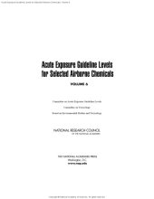 book Acute Exposure Guideline Levels for Selected Airborne Chemicals: Volume 6